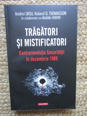 Tragatori si mistificatori ~ Roland O. Thomasson , Andrei Ursu , Madalin Hodor foto