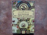 DICTIONAR DE ARTA CULINARA - ALEXANDRE DUMAS, 1997