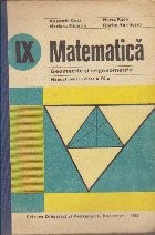 Matematica. Geometrie si trigonometrie. Manual pentru clasa a IX-a (Editie 1984) foto