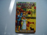 Vrajitorul din Oz - L. Frank Baum, 2007, Alta editura, Frank L. Baum