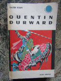 Walter Scott - Quentin Durward (1965, traducere de Al. Stefanescu-Medeleni)