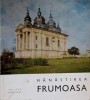 Manastirea Frumoasa - Pavel Florea, 1970, Meridiane, Monumente Istorice, Crestinism, Carte Religioasa