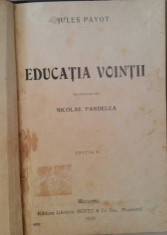 JULES PAYOT - EDUCATIA VOINTII - EDITIA V {1926} foto