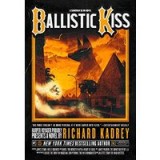 Ballistic Kiss