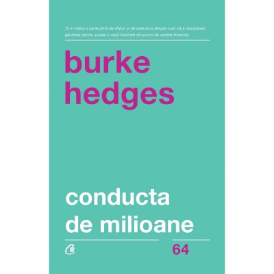 Conducta de milioane. Ed a Va, revizuita - Burke Hedges foto
