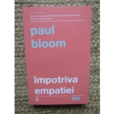 Impotriva empatiei - Paul Bloom