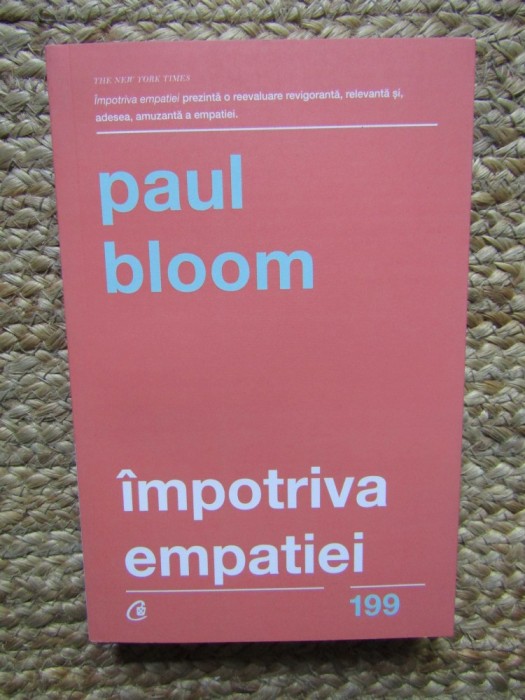 Impotriva empatiei - Paul Bloom