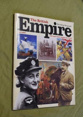 The British Empire 1497-1997 The Daily Telegraph foto