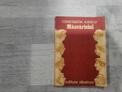 Mascariciul de Constantin Iliescu foto