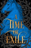 A Time of Exile - Volume 1 | Katharine Kerr