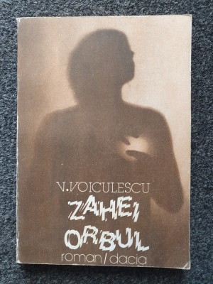 ZAHEI ORBUL - V. Voiculescu foto