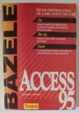 BAZELE ACCESS &#039;95 de ALLEN BROWNE si ALISON BALTER , 1996