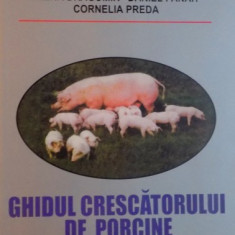 GHIDUL CRESCATORULUI DE PORCINE DIN MICROFERME de DR. ING. NICOLAE ZENECI , 2002