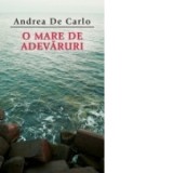 O mare de adevaruri - Andrea de Carlo