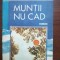 Muntii nu cad- Corneliu Omescu