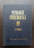 Patologie chirurgicală, vol. VII - Th. Burghele, P. S&icirc;rbu