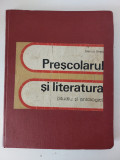 Bianca Bratu - Prescolarul si literatura (Studiu si antologie) 1977