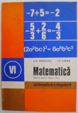 Matematica. Aritmetica. Algebra. Manual pentru clasa a VI-a &ndash; C. P. Popovici