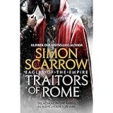 Simon Scarrow - Traitors of Rome ( EAGLES OF THE EMPIRE # 18 )