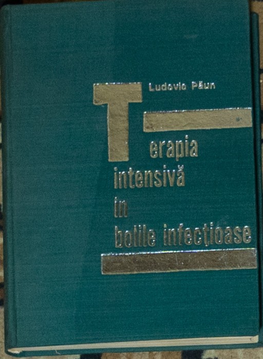 Ludovic Paun - Terapia Intensiva In Bolile Infectioase