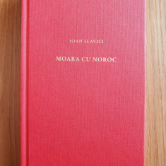 MOARA CU NOROC - Ioan Slavici (Jurnalul National)