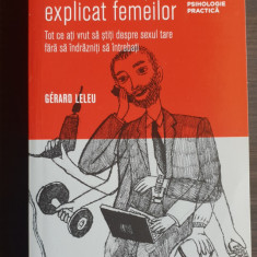 Bărbatul de azi explicat femeilor - Gerard Leleu