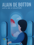 Arta De A Calatori - Alain De Botton ,558479, Vellant