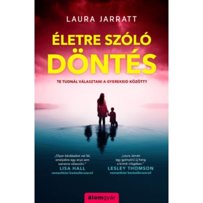 &amp;Eacute;letre sz&amp;oacute;l&amp;oacute; d&amp;ouml;nt&amp;eacute;s - Laura Jarratt foto