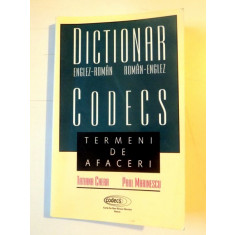 DICTIONAR CODECS ENGLEZ-ROMAN/ROMAN-ENGLEZ , TERMENI DE AFACERI de TATIANA CHERA , PAUL MARINESCU ,1999