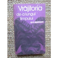 Gheorghe Bratescu - Vrajitoria de-a lungul timpului