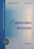 CONDUCEREA PREVENTIVA-MARIN LEPADATU, GABOR SANDOR