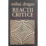 REACTII CRITICE-MIHAI DRAGAN-226459