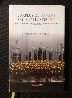 Theodor-Cristian Popescu dedicație - Surplus de oameni sau surplus de idei... foto