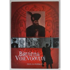 BIRUINTA VOIEVODULUI de PAUL D. POPESCU , 2002