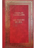 Charles Baudelaire - Les fleurs du mal (Editia: 1990)