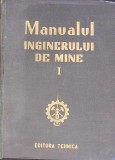 MANUALUL INGINERULUI DE MINE VOL.1-NECUNOSCUT-273046