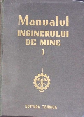MANUALUL INGINERULUI DE MINE VOL.1-NECUNOSCUT-273046 foto
