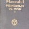 MANUALUL INGINERULUI DE MINE VOL.1-NECUNOSCUT-273046