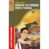 Moara Cu Noroc, Ioan Slavici - Editura Astro