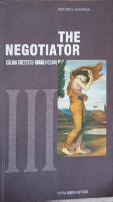 THE NEGOTIATOR-CALINA CRETESCU-GOGALNICEANU-219184 foto