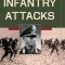 Infantry Attacks