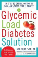 The Glycemic Load Diabetes Solution: Six Steps to Optimal Control of Your Adult-Onset (Type 2) Diabetes foto