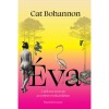 &Eacute;va - A női test szerepe az ember evol&uacute;ci&oacute;j&aacute;ban - Cat Bohannon