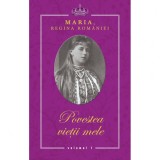 Cumpara ieftin Povestea vietii mele - Regina Maria, Rao