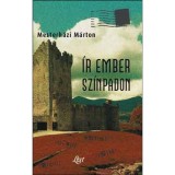 &Iacute;r ember sz&iacute;npadon - Mesterh&aacute;zi M&aacute;rton
