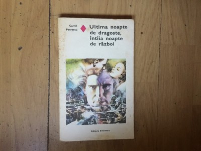 n5 Ultima noapte de dragoste,intaia noapte de razboi - Camil Petrescu foto