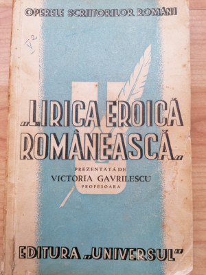 Lirica Eroica Romaneasca - Victoria Gavrilescu (1943/poezia nastionalista) foto