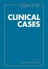 Dsm-5-Tr(tm) Clinical Cases