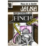 Mazo de la Roche - Jalna vol. 3 Mostenirea lui Finch - 107026