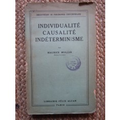 INDIVIDUALIT&Eacute; - CAUSALIT&Eacute; - IND&Eacute;TERMINISME - Maurice MULLER
